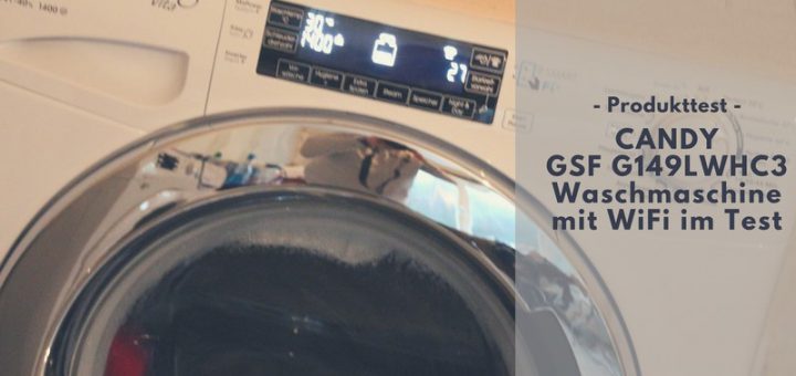 Candy GrandO Vita GSF G149LWHC3-84 Waschmaschine mit WiFi im Test