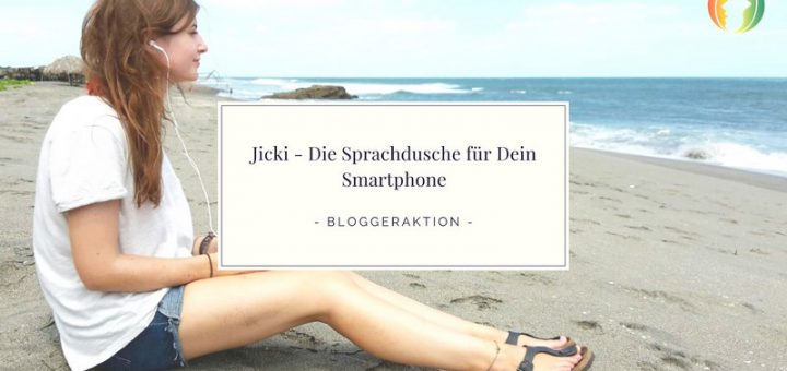 Jicki - Jicki Die Sprachdusche f r Dein Smartphone 720x340 - Jicki - Foto Jicki - Jicki Die Sprachdusche f r Dein Smartphone 720x340 - Jicki
