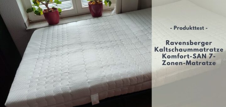 ravensberger Kaltschaummatratze Komfort-SAN 7-Zonen-Matratze im Test